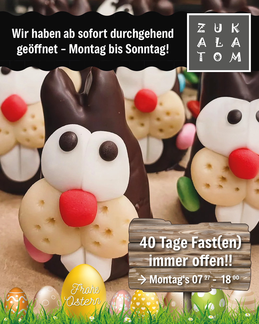 Zukalatom_Ostern_Öffnungszeiten